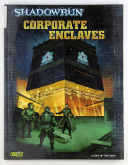 Shadowrun Corporate Enclaves (Shadowrun (Catalyst)), by   