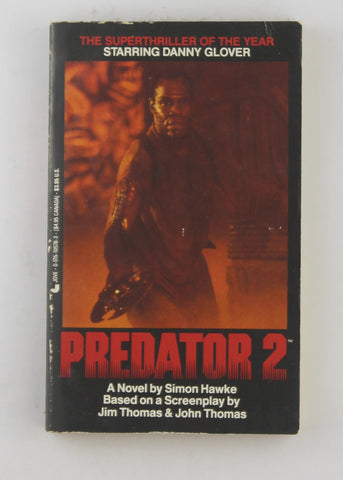 Predator 2: A Novel, by Jim Thomas,Simon Hawke,John Thomas  First Edition