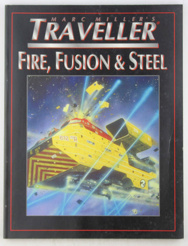 Fire, Fusion and Steel: Traveller Role Playing Game, by Miller, Marc  