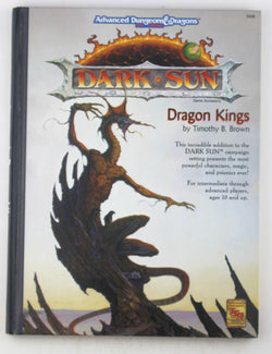 AD&D 2e Dark Sun Dragon Kings, by Timothy B Brown  