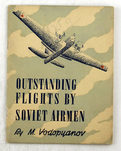 Outstanding flights by Soviet airmen,, by Vodopyanov, M.  