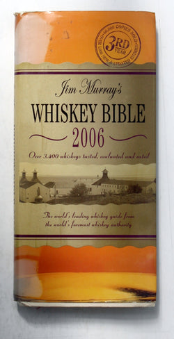 Whiskey Bible 2006, by unknown author  