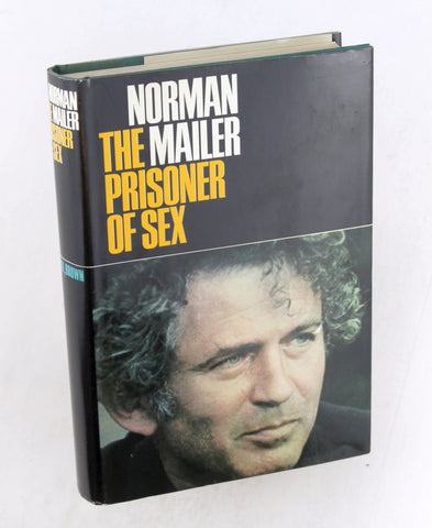 The Prisoner of Sex, by Norman Mailer  First Edition