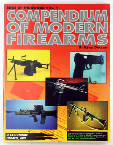 Compendium of Modern Firearms (Edge of the Sword Vol. 1), by Kevin Dockery  