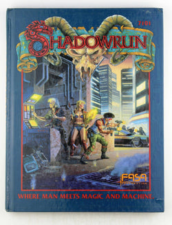 Shadowrun: A New Universe from the Creators of Battletech, by FASA Corporation  