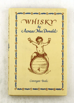 Whisky, by MacDonald, Aeneas  First Edition
