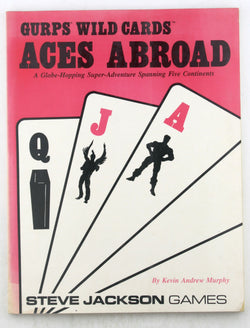 Aces Abroad (GURPS Wild Cards RPG), by Kevin Andrew Murphy  