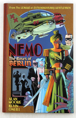 Nemo: The Roses of Berlin, by Alan Moore  