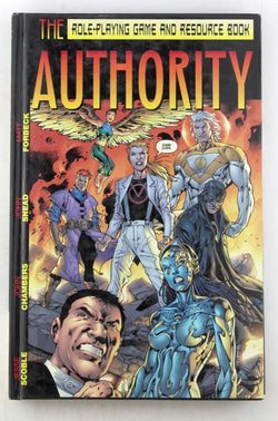 The Authority: Role-Playing Game And Resource Book, by Snead, John,Scoble, Jesse,Forbeck, Matt  