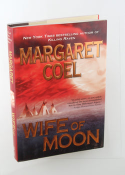Wife of Moon (Wind River Reservation Mystery, 10), by Coel, Margaret Signed First Edition