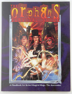 The Orphan's Survival Guide (Mage: The Ascension), by Snelly, Lawrence  