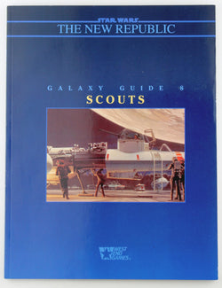 Star Wars: Galaxy Guide 8:  Scouts, by Bill Smith, Bill Olmesdahl  