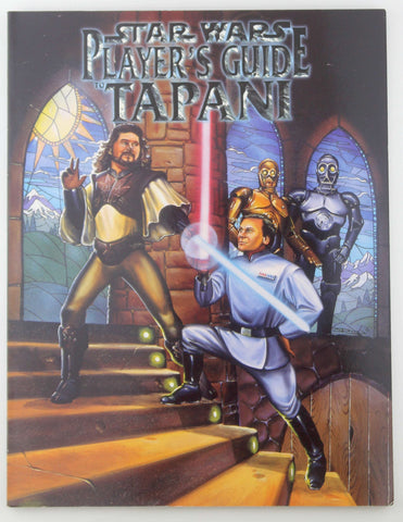 Star Wars RPG Player's Guide to Tapani, by Sudlow, et al  