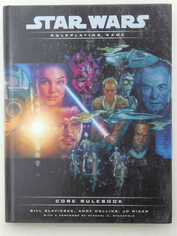 Core Rulebook (Star Wars Roleplaying Game), by Slavicsek, Bill, Collins, Andy, Wiker, J.D., Stackpole, Michael A.  