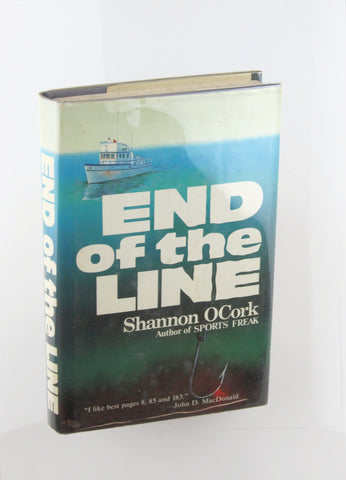 The End of the Line, by O'Cork, Shannon  First Edition