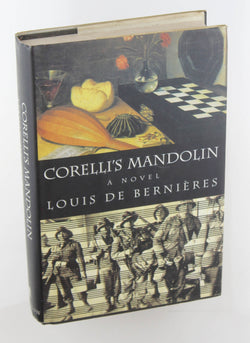 Corelli's Mandolin: A Novel, by Louis de Bernières  First Edition
