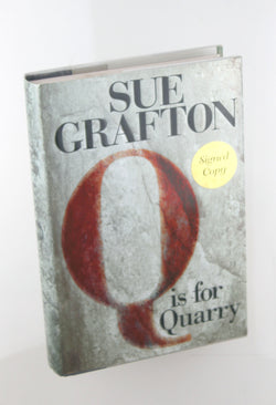 Q is for Quarry (Kinsey Millhone Mystery), by Sue Grafton Signed First Edition
