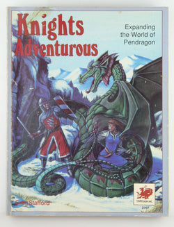 Knights Adventurous: Expanding the World of Pendragon, by Stafford, Greg  