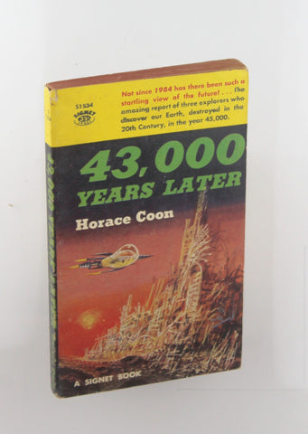 43,000 Years Later, by Coon, Horace  