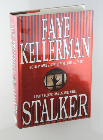 Stalker: A Peter Decker/Rina Lazarus Novel, by Kellerman, Faye Signed First Edition