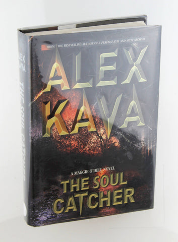 The Soul Catcher (Maggie O'Dell Novels), by Kava, Alex Signed First Edition