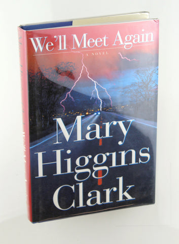 We'll Meet Again, by Clark, Mary Higgins Signed First Edition