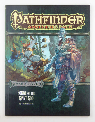 Pathfinder Adventure Path: Giantslayer Part 3 -  Forge of the Giant God, by Hitchcock, Tim  