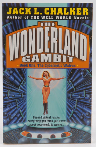 The Cybernetic Walrus (The Wonderland Gambit, Book 1), by Chalker, Jack L.  