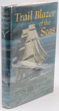 Trail Blazer of the Seas, by Latham, Jean Lee  
