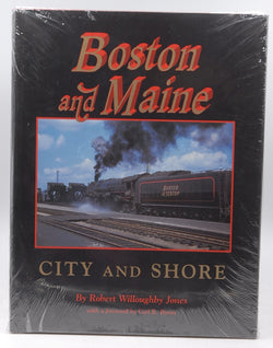 Boston and Maine: City and Shore, by Robert Willoughby Jones  