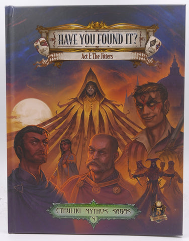 Cthulhu 5e RPG Have You Found It Act 1 The Jitters, by Petersen  