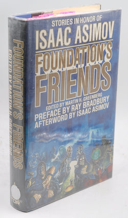 Foundation's Friends: Stories in Honor of Isaac Asimov, by  Signed First Edition