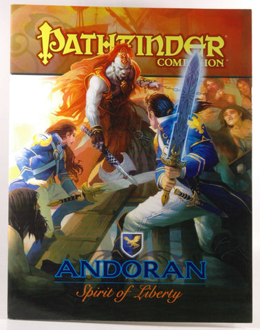 Pathfinder Companion: Andoran, Spirit of Liberty, by Staff, Paizo  