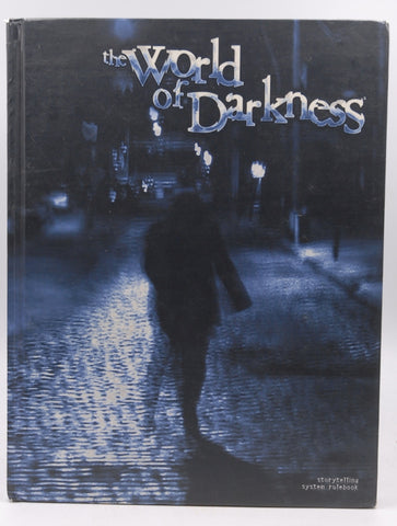 The World of Darkness, by White Wolf Game Studio, Bill Bridges  