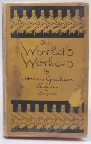 The world's workers,, by GRAHAM, HARRY / Fougasse  First Edition