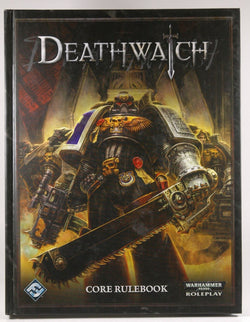 Deathwatch RPG: Core Rulebook, by Watson, Ross  