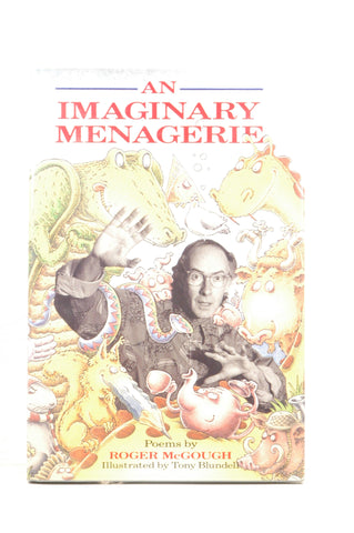An Imaginary Menagerie, by McGough, Roger  First Edition