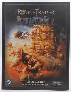 Rogue Trader: Faith and Coin Sourcebook (Warhammer 40,000 40K 30K RPG Roleplay), by Games Workshop  