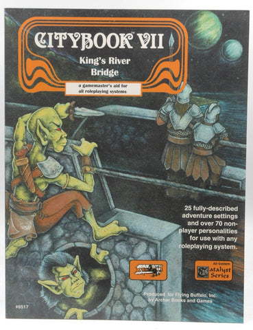 Citybook VII: King's River Bridge (A Gamemaster's Aid For All Roleplaying Systems), by Debora Kerr  