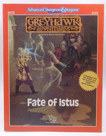 Fate of Istus (Advanced Dungeons & Dragons/Greyhawk module WG8), by TSR Hobbies  
