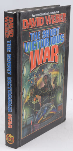 The Short Victorious War (Honor Harrington #3), by Weber, David Signed First Edition