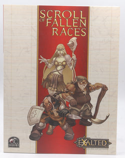 Exalted Scroll of the Fallen Races*OP, by Kessler, Michael,Shampel, Dustin,Snead, John,Stiles, Christina,Taylor, Scott,Watt, Andrew  