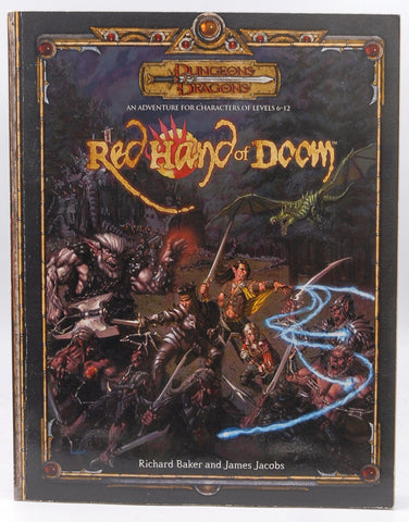 The Red Hand of Doom (Dungeons & Dragons d20 3.5 Fantasy Roleplaying Adventure), by Baker, Richard,Jacobs, James  