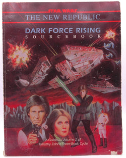 Dark Force Rising Sourcebook (Star Wars: The New Republic), by Slavicsek, Bill  