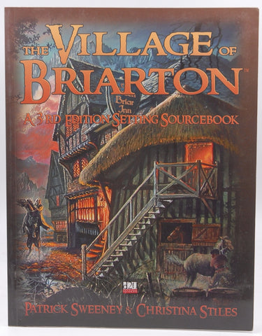 The Village of Briarton (d20 source book), by Stiles, Christina, Sweeney, Patrick  