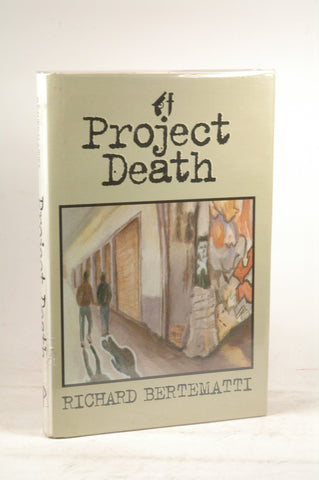 Project Death (Tito Rico Mystery), by Bertematti, Richard  First Edition