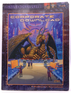 Corporate Download (Shadowrun), by FASA  