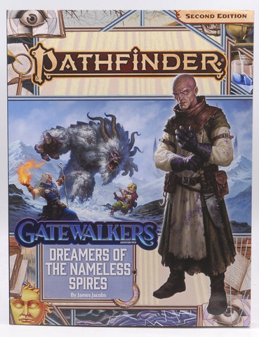 Pathfinder Adventure Path: Dreamers of the Nameless Spires (Gatewalkers 3 of 3) (P2) (PATHFINDER ADV PATH GATEWALKERS (P2)), by Jacobs, James  