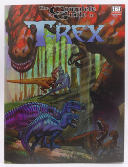 Complete Guide to T-Rex (Dungeons & Dragons D20 Accessory), by Various  