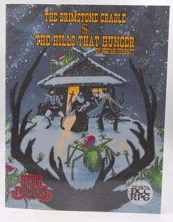 Dragon Peak RPG Brimstone Cradle and The Hills That Hunger, by Stefan Surratt  